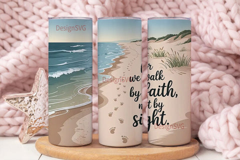 Walk By Faith Beach Tumbler Wrap Sublimation DesignSVG 