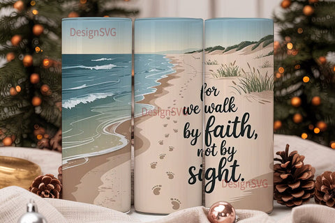 Walk By Faith Beach Tumbler Wrap Sublimation DesignSVG 