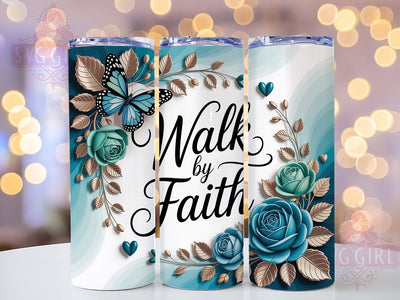 Walk By Faith Christian Tumbler, Bible Verse Tumbler, Christian Sublimation, 20Oz Tumbler Wrap, Faith Quote, Religious Drinkware, Inspirational Scripture Sublimation SvggirlplusArt 