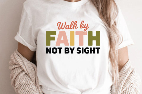 Walk By Faith Not By Sight SVG Angelina750 