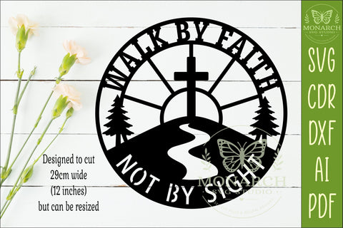 Walk By Faith Not By Sight SVG, Christian Wall Sign Laser SVG APInspireddesigns 
