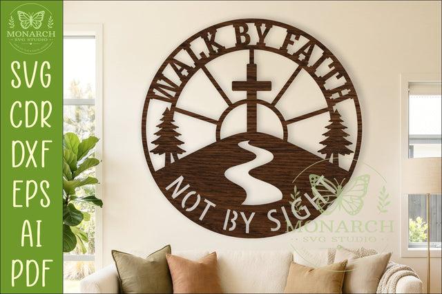 Walk By Faith Not By Sight SVG, Christian Wall Sign Laser SVG APInspireddesigns 