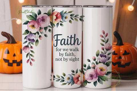 Walk By Faith Tumbler Wrap PNG Sublimation PixelChick 