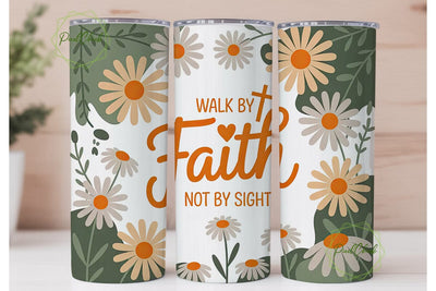 Walk By Faith Tumbler Wrap Sublimation PixelChick 