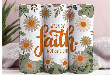 Walk By Faith Tumbler Wrap Sublimation PixelChick 