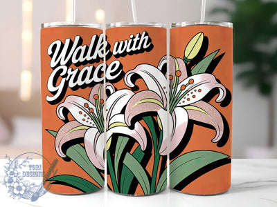Walk With Grace 20oz Tumbler, Walk with Grace Quote, Positive Quotes Wrap, Motivational Sublimation Design, 20oz Tumbler Wrap, Sublimation Design PNG, Uplifting Gift Sublimation ToriDesigns 