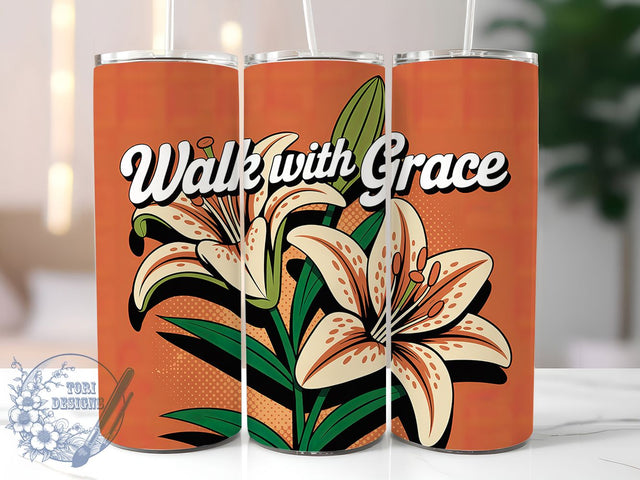 Walk With Grace 20oz Tumbler, Walk with Grace Quote, Positive Quotes Wrap, Motivational Sublimation Design, 20oz Tumbler Wrap, Sublimation Design PNG, Uplifting Gift Sublimation ToriDesigns 