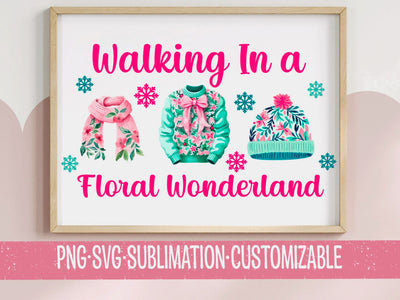 Walking In A Floral Wonderland - Holiday Colorful SVG PNG | Cutesy Graphic | Festive Clipart | Family | Digital Download | Shopping | SVG YaySportsandSuch 