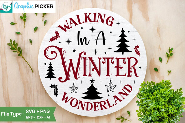 Walking In A Winter Wonderland Round Sign SVG Design, Christmas SVG Design, Christian Round Ornaments, Nativity Christmas SVG Design, SVGs,Quotes and Sayings,Food & Drink,On Sale, Print & Cut SVG DesignPlante 503 