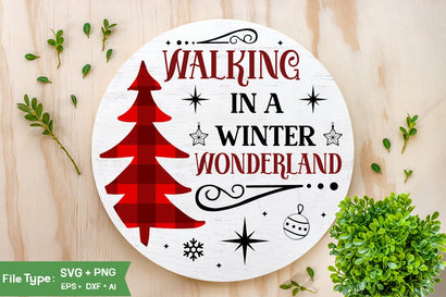 Walking In A Winter Wonderland Round Sign SVG Design, Farmhouse Christmas Round Sign SVG Design, Christmas SVG Design, SVGs, Food & Drink, Print & Cut, Quotes and Sayings SVG DesignPlante 503 