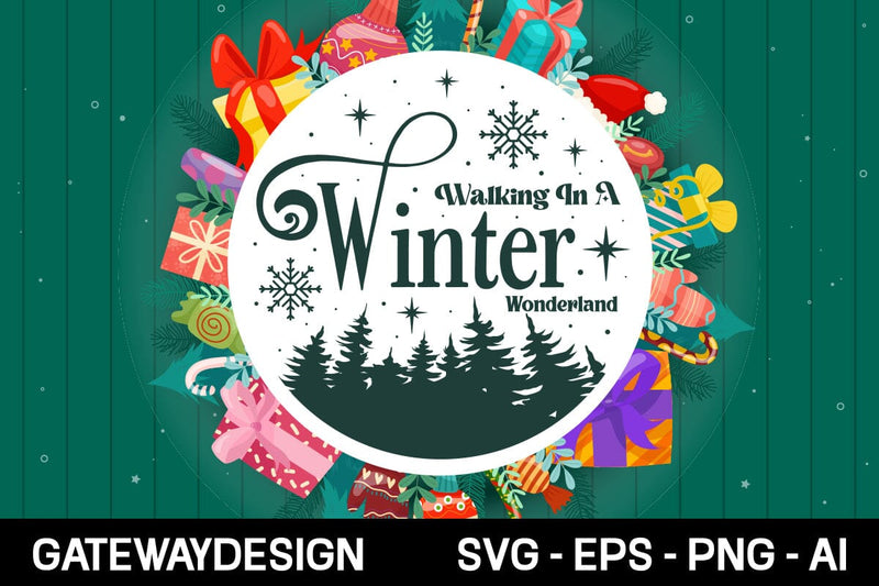 Walking In A Winter Wonderland Round Sign Svg Design SVG designmaster24 