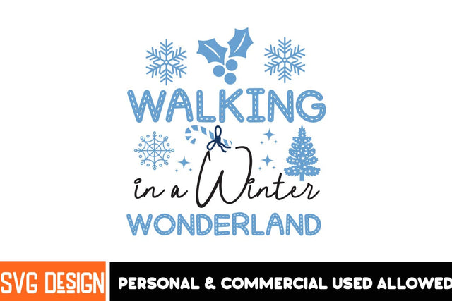 Walking in a Winter Wonderland SVG Design, ,Christmas SVG ,Christmas SVG Design, Christmas SVG Bundle,Farmhouse Christmas SVG,Funny Christmas SVG Design SVG BlackCatsMedia 