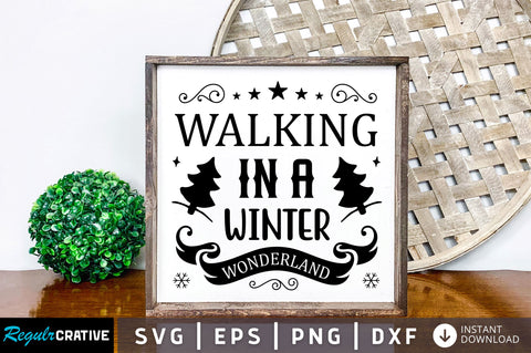 Walking in a winter wonderland SVG Design SVG Regulrcrative 