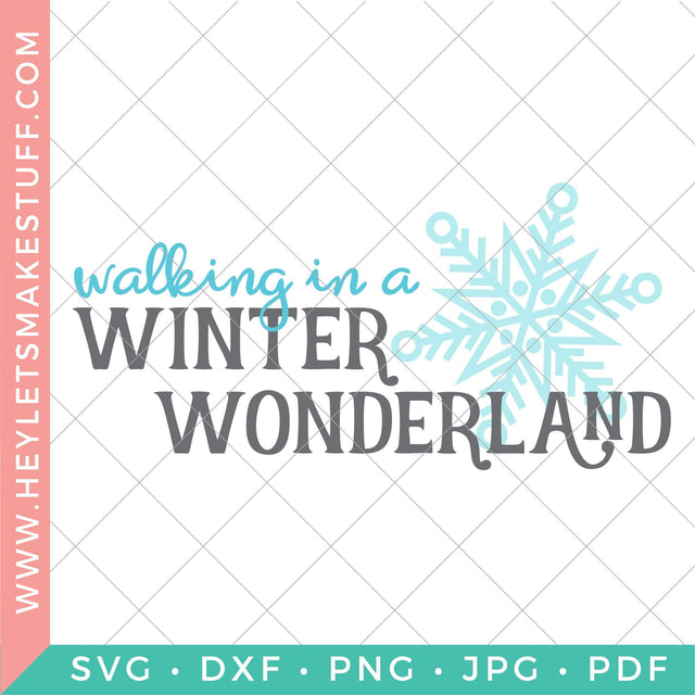 Walking in a Winter Wonderland SVG Hey Let's Make Stuff 