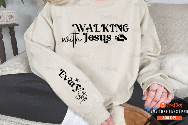 Walking with Jesus Sleeve SVG Design SVG Designangry 
