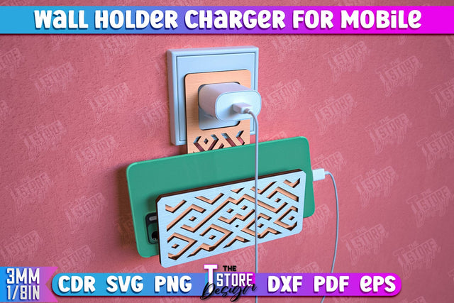 Wall Mobile Charger Holder | Wall Organizer | Wall Mount Phone Holder | CNC File SVG The T Store Design 