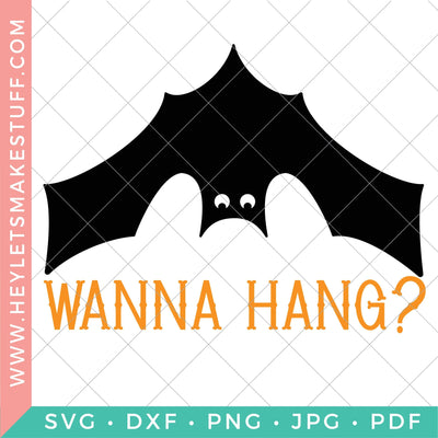 Wanna Hang? SVG Hey Let's Make Stuff 
