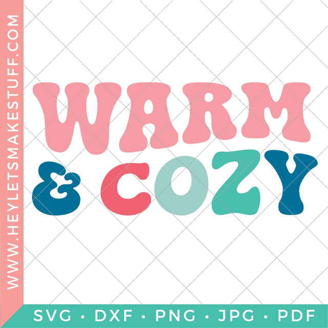 Warm and Cozy SVG Hey Let's Make Stuff 