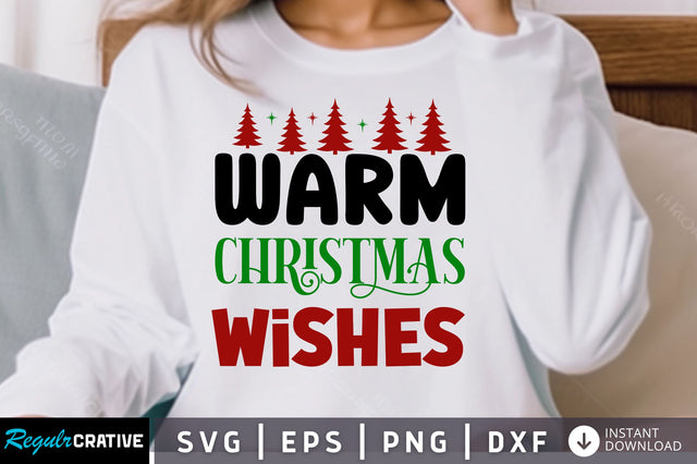 Warm christmas wishes SVG Design SVG Regulrcrative 