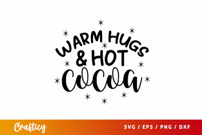 warm hugs and hot cocoa Svg Design SVG Designangry 
