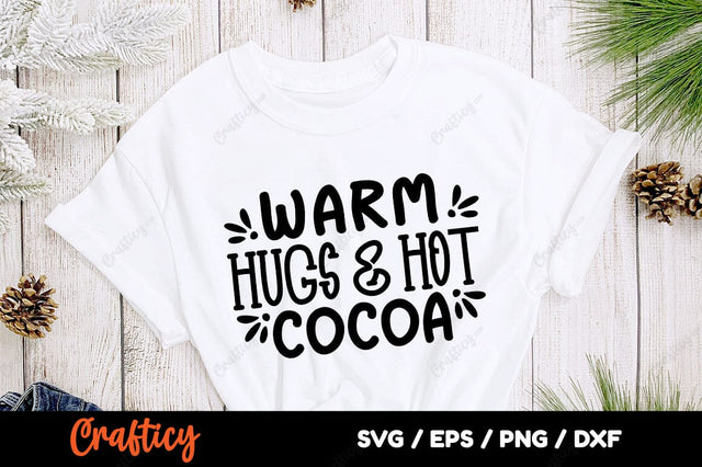 Warm hugs & hot cocoa SVG Design SVG Designangry 