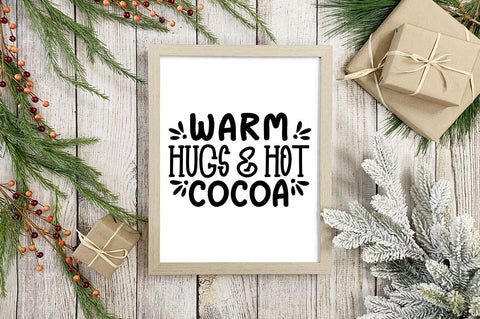 Warm hugs & hot cocoa SVG Design SVG Designangry 