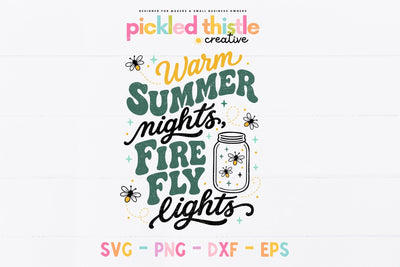 Warm Summer Nights SVG – Firefly Lights Cricut File SVG Pickled Thistle Creative 