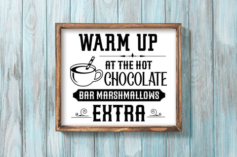 Warm up at the hot chocolate bar SVG Design SVG Regulrcrative 