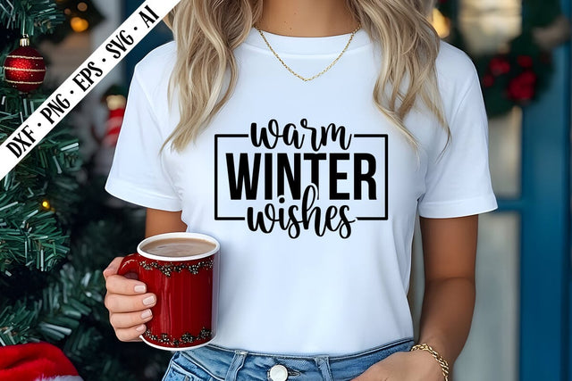 Warm Winter Wishes Svg, Christmas Svg Designs SVG shah alam 