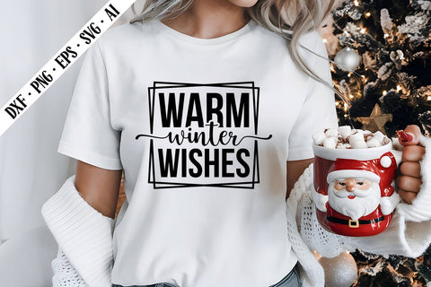 Warm Winter Wishes Svg, Christmas Svg Designs SVG shah alam 