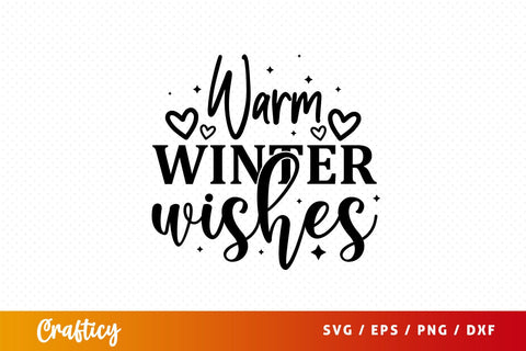 Warm winter wishes Svg Design SVG Designangry 