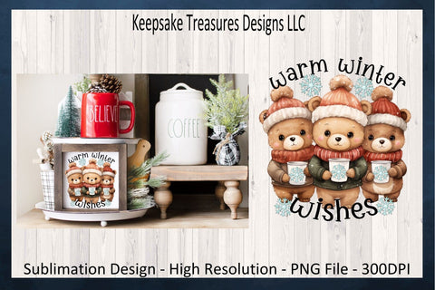 Warm Winter Wishes Teddy Bear Sublimation PNG, Winter T-Shirt PNG, Hot Cocoa Cup Clipart, Merry Christmas, Digital Download, PNG Printable Sublimation Keepsake Treasures Designs LLC. 