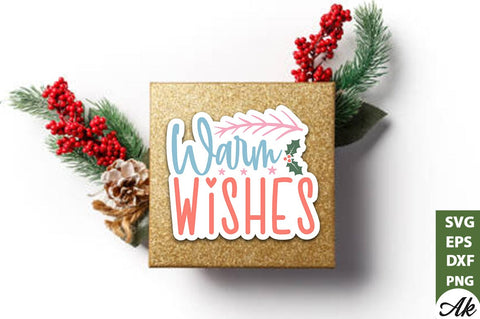 Warm wishes Stickers Design SVG akazaddesign 