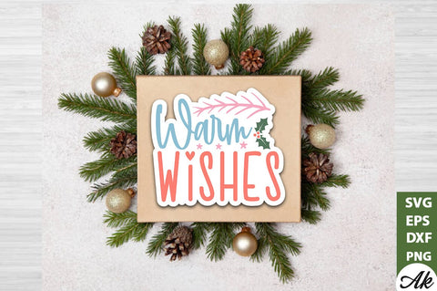 Warm wishes Stickers Design SVG akazaddesign 