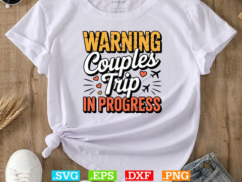Warning Couples Trip In Progress Svg, Vacation Svg, Trip Svg, Beach Svg SVG Creativeart88 