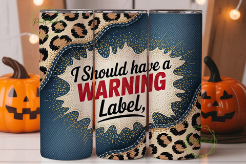 Warning Label Leopard 20oz Tumbler Wrap Sublimation PixelChick 