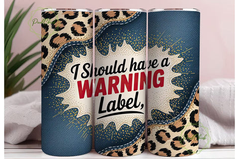 Warning Label Leopard 20oz Tumbler Wrap Sublimation PixelChick 