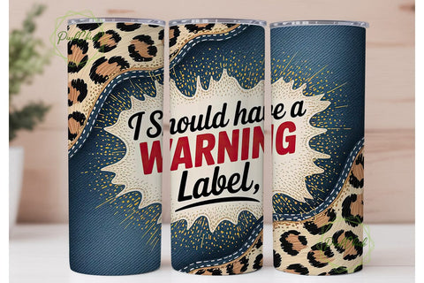 Warning Label Leopard 20oz Tumbler Wrap Sublimation PixelChick 
