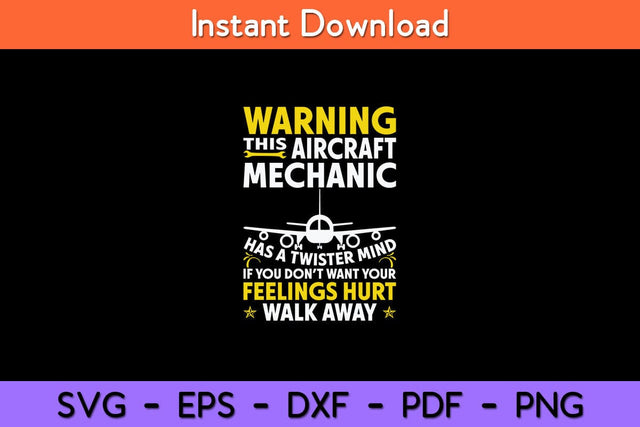 Warning This Aircraft Mechanic Funny Airplane Mechanic Svg Design SVG artprintfile 