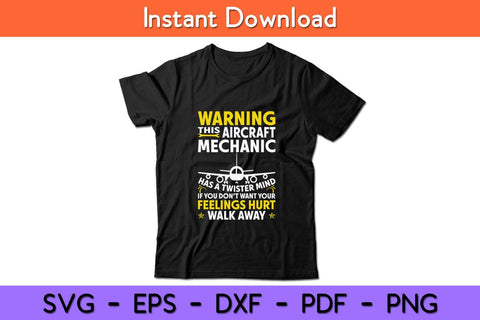 Warning This Aircraft Mechanic Funny Airplane Mechanic Svg Design SVG artprintfile 