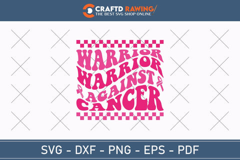 Warrior Warrior Against Cancer Breast Cancer SVG, Pink Awareness Ribbon Svg, Heal Cancer Svg, Cancer Awareness Svg, Fight Cancer Svg, Cancer, Svg Files For Cricut SVG Debashish Barman 