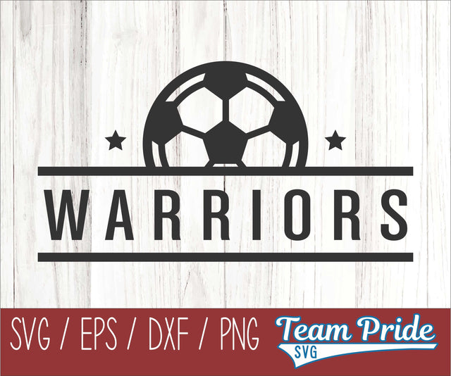 Warriors Soccer SVG Digital Download Printable - SVG, EPS, DXF, PNG SVG Team Pride SVG 