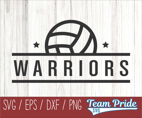 Warriors Volleyball SVG Digital Download Printable - SVG, EPS, DXF, PNG 2 SVG Team Pride SVG 