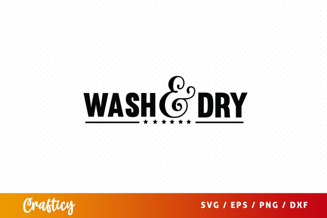 Wash & dry SVG Design SVG Designangry 