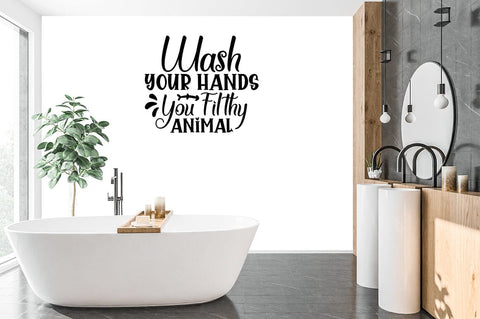 Wash your hands you filthy animal SVG Design SVG Designangry 