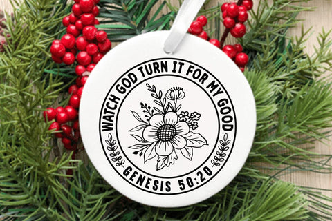 Watch God Turn It For My Good Genesis 50 20 SVG Angelina750 