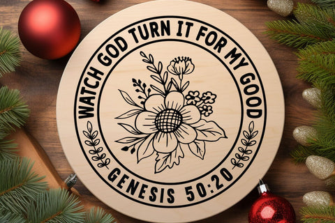 Watch God Turn It For My Good Genesis 50 20 SVG Angelina750 
