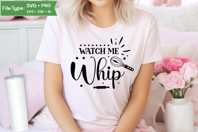Watch Me Whip SVG Design, Funny Kitchen SVG Design, Valentine Kitchen SVG Design, SVGs,Quotes and Sayings,Food & Drink,On Sale, Print & Cut SVG DesignPlante 503 