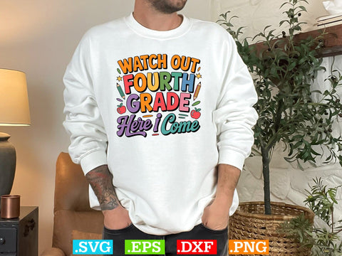 Watch Out Fourth Grade SVG, Teacher Svg, First Day of School Svg, Hello School Svg SVG Creativeart88 