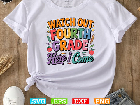Watch Out Fourth Grade SVG, Teacher Svg, First Day of School Svg, Hello School Svg SVG Creativeart88 